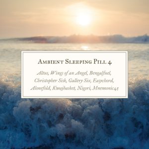 [album cover art] Ambient Sleeping Pill 4 (VA)