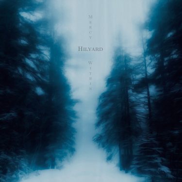 [album cover art] Hilyard - Mercy Within