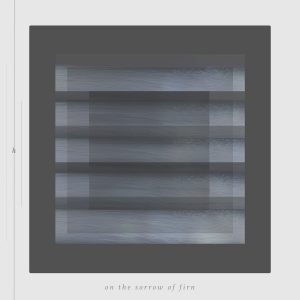 [album cover art] Hilyard - On the Sorrow of Firn