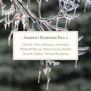 [album art] Ambient Sleeping Pill 1